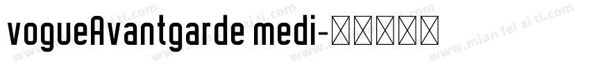 vogueAvantgarde medi字体转换